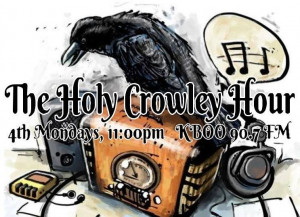 The Holy Crowley Hour