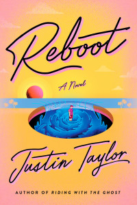 Cover of "Reboot" by Justin Taylor Cover of "Reboot" by Justin Taylor
