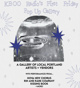 KBOO Radio's First Friday Pop Up Gallery
