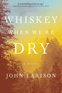 Whiskey When We're Dry Whiskey When We're Dry