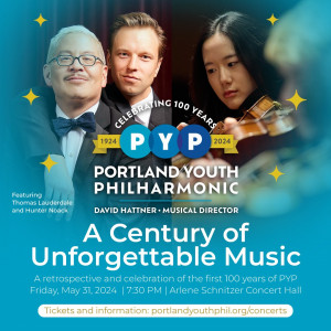 Poster for Portland Youth Philharmonic's "A Century of Unforgettable Music" Concert