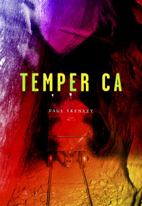 Temper CA by Paul Skenazy Temper CA by Paul Skenazy