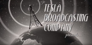 The Tesla Broadcasting Company