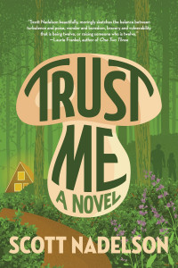 Cover of "Trust Me" by Scott Nadelson Cover of "Trust Me" by Scott Nadelson