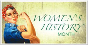 Womens History Month. Womens History Month.