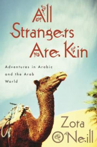 All Strangers Are Kin by Zora O'Neill